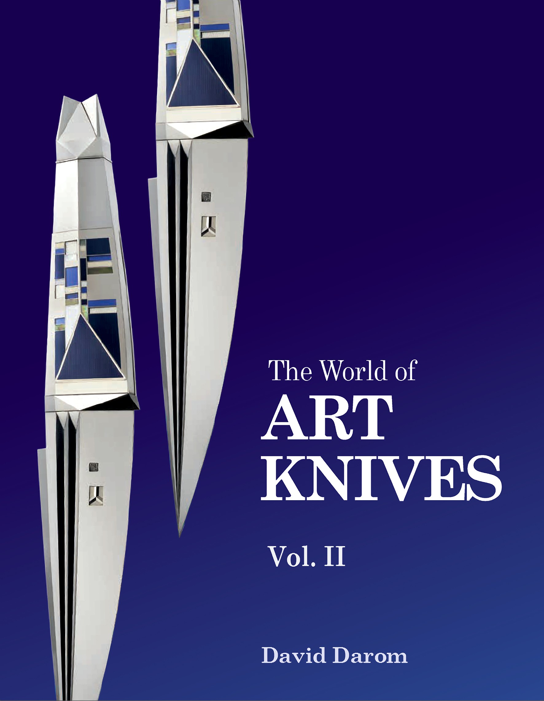 Книга Давид Дарома   «The World of Art Knives II»  